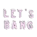 t_letsbang t_letsbang