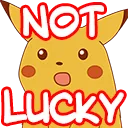 notlucky