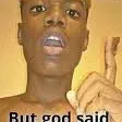 butgodsaid