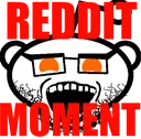 RedditMoment