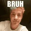 bruh