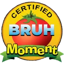 bruhmoment bruhmoment