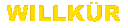 willkuer