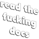 readthefrickingdocs