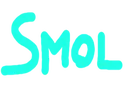 smol smol