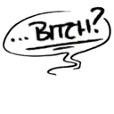 bitch bitch
