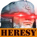 HERESY HERESY