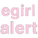 egirlAlert
