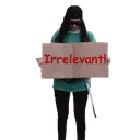 Irreleva3nt