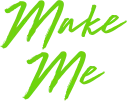makeMe