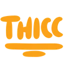 thicc