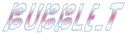 bubblet