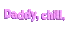 daddychill