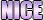nice