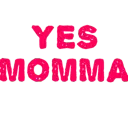 w_yes_momma
