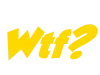 wtf