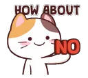 howaboutno