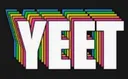 yeet