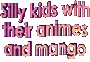 YuSillyKidsAnimeMango