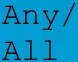anyall