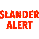 :SlanderAlert: