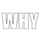 WHY