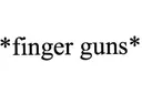 fingerguns