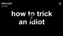 Idiot