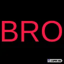bro