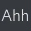 Ahh