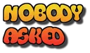 nobodyasked
