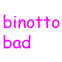 binottobad