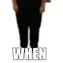 when when