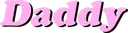 daddy