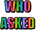 whoasked