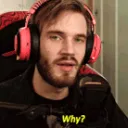 pewdiepieWhy pewdiepieWhy