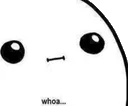 Whoa