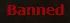 banned banned