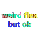 weirdflexbutok weirdflexbutok