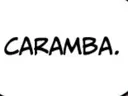 caramba