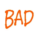 bad