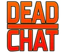 deadchat deadchat