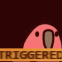 triggered