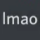 lmao