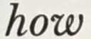 h0w