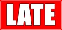 LATE LATE