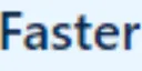 faster1