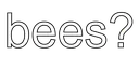bees