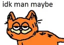 idkmanmaybe