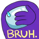 bruh